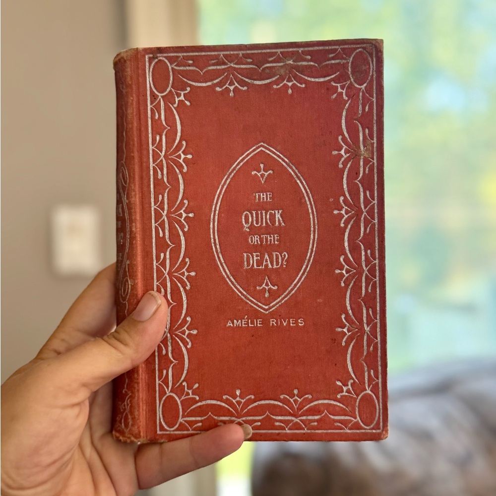 1888 Vintage ‘The Quick or the Dead?' Book by Amélie Rives